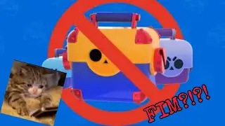 FIM DAS CAIXAS NO BRAWL STARS...