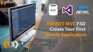 Creating Your First Console App | ASP.NET MVC Web Development Tutorial Playlist In Hindi | Part 2