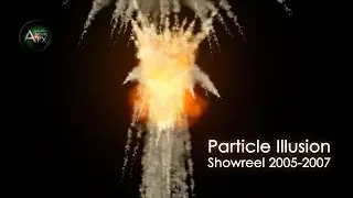 Particle Illusion: Showreel 2005 - 2007