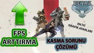 Apex Legends Fps Arttırma / Kasma Sorunu Çözümü