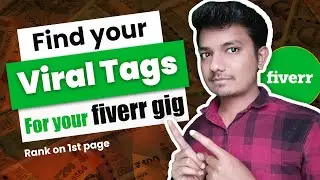 How to find viral tags on fiverr for your gigs in 2023