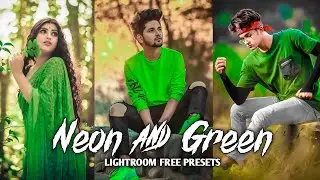 Neon & Green Effect lightroom presets | lightroom presets photo editing | lightroom new presets 2021