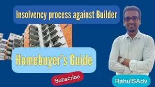 Insolvency process against builder/ homebuyer's guide