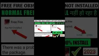Free Fire OB39 Update App Not Installed Problem | Normal Free Fire Install Nahi Ho Raha Hai OB39