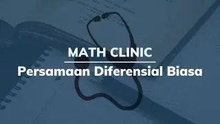 Math Clinic - Persamaan Diferensial Biasa