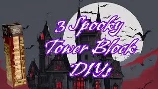Get Spooked With These 3 Tower Block Diys!