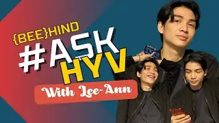 {Bee}Hind : Vlog 003 #AskHYV with Lee-An