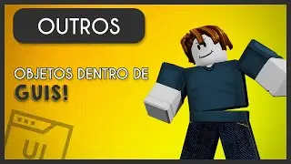 Como colocar objetos dentro de GUIs!