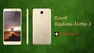How to Root Redmi Note 3