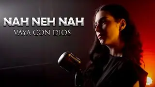 Nah Neh Nah - Vaya Con Dios (by Beatrice Florea)