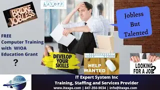 WIOA FREE Education Grant |  Worknet | ETP |  MyCAA | Computer Training |  IT Expert System, INC