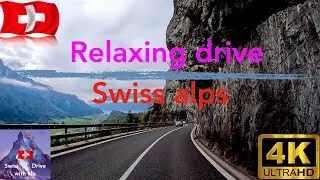 Driving in Switzerland: Swiss alpine roads to Lauterbrunnen in 4K with relaxing music.
