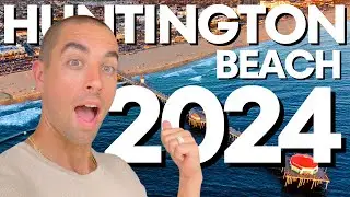 TOP Reasons To Move To Huntington Beach California in 2024!