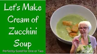 BEST!!! Cream of Zucchini Soup - Great Recipe for Instant Pot or Stovetop!
