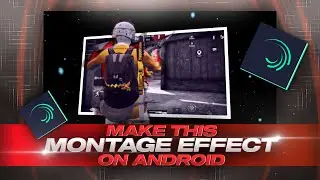 Make this Montage effect like @YTKILLERisLive on Android | character frame out effect tutorial hindi |