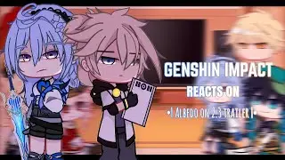 💙✨ Genshin Impact Reacts to Albedo 2.3 || Gacha Club ||Genshin Impact