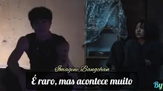 "É raro, mas acontece muito". – Imagine Bangchan (SKZ) °Episódio 1°