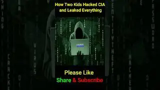 How Two Kids Hacked the CIA | #ShahTutorial#shorts#short#facts #viral #trending