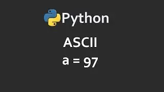 ASCII Of Character In Python | Solutions For Python 100 Exercises | Program11 | CodingFacts