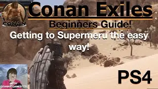 Beginners Guide to Conan Exiles 2022