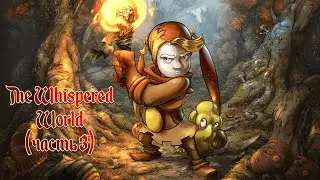 Прохождение The Whispered World (№3). Братья-камни.