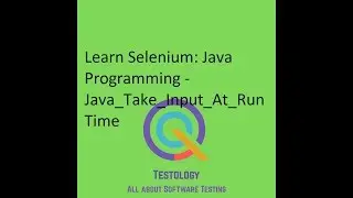 Learn Selenium: Java Input at run Time
