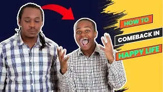 How To Make A Epic Comback in Your LIFE Right Now