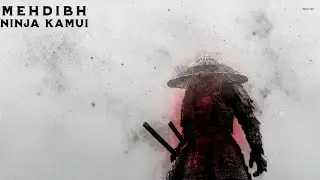 Mehdibh - NINJA KAMUI
