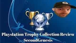 Playstation Trophy Collection Review: SecondGenesis