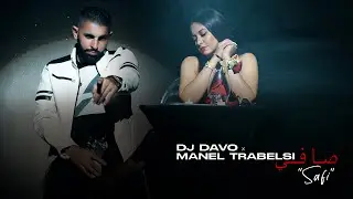 Dj Davo Ft Manel trabelsi “Safi” صافي