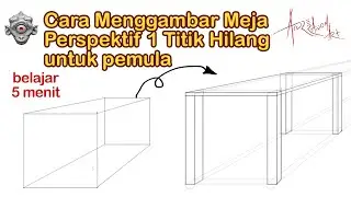 Cara Menggambar Meja Sederhana Perspektif 1 Titik Hilang