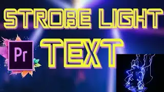 how to Create a Strobe Light Text Effect in Premiere Pro/How do you make a strobe effect in Premiere