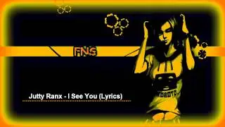 Jutty Ranx - I See You FNS