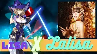 [Beat Saber] Lisa -  Lalisa (Hard)