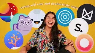 I tried 9 self care and productivity apps so that you don’t have to 😌