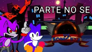LAS MEJORES PARTES DEL MOD SONIC.EXE : PARTE NO SE