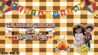 As melhores Músicas de São João - As antigas (2024)
