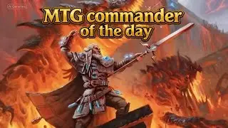 MTG commander of the day: Orthion, Hero of Lavabrink