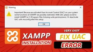 How to fix XAMPP UAC Error:  Fixing Activated User Account Control on your PC Issues Step-by-Step