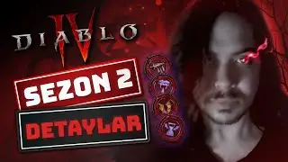 Diablo 4 Sezon 2'de Neler Olacak? Geliştirici Yayını Özet [TÜRKÇE]