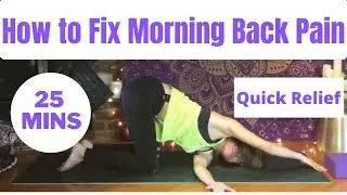How to Quick Fix Morning Back Pain & Soreness (25 mins) | Young Yoga with Sylvia