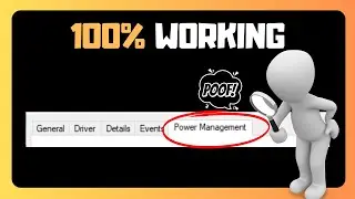 EASY WAYS To FIX Power Management Tab Missing In Device Manager In Laptop Or Computer- FIXED