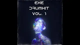 (FREE) EXE Vol. 1 Drumkit (Hyperpop, glitchcore, bladee)