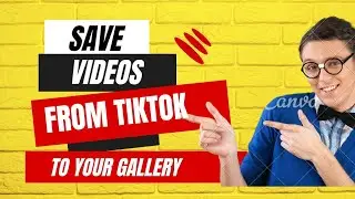 Easy Steps to Save TikTok Videos to Your Phone Gallery: Quick Tutorial