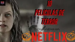 10 Películas de terror disponibles en NETFLIX 2 parte 