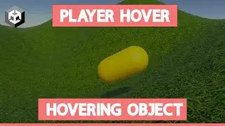 Player Hover 3D | Hovering Object | Unity Tutorial