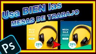 MESAS DE TRABAJO aprende a usarlas en Photoshop
