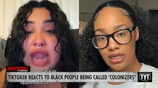 WATCH: TikToker Reacts To Black People Being Labeled 'Colonizers'