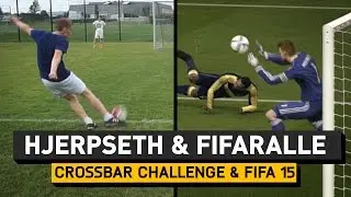 Hjerpseth & FifaRalle (Crossbar Challenge + FIFA) Episode 4