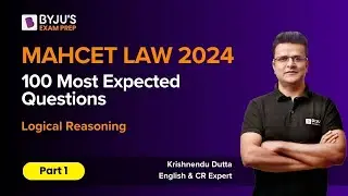 MHCET LAW 2024 | 100 Most Expected MHCET Law Questions | Logical Reasoning | Part 1 | 